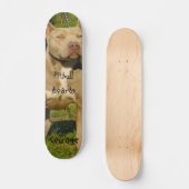 Pitbull Boards Courage Skateboard (Voorkant)