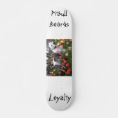 Pitbull Boards... Loyalty Persoonlijk Skateboard (Voorkant)