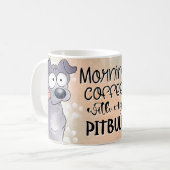 Pitbull Coffee Morning Koffiemok (Voorkant links)