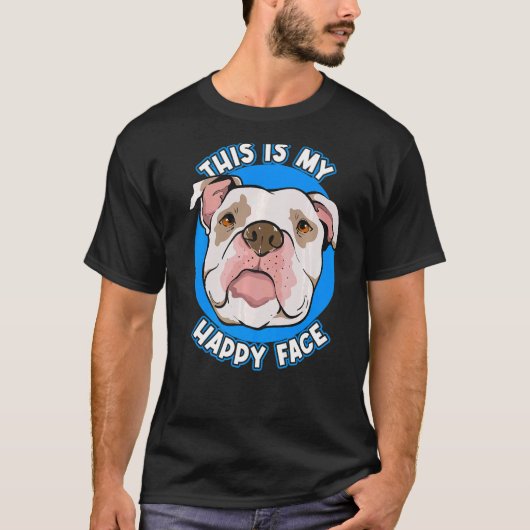 Pitbull Dit is mijn Happy Face Pitbulls Quote T-shirt (Voorkant)