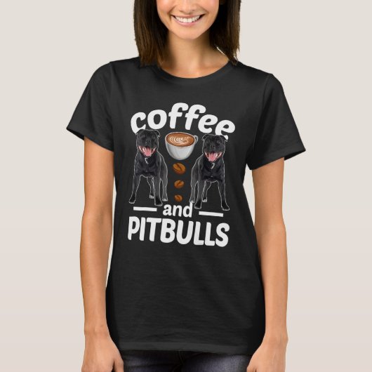 Pitbull Dog   Coffee And Pitbull T-shirt (Voorkant)
