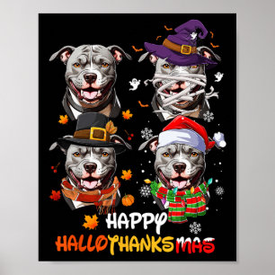Pitbull Dog Hallothanksmas Halloween Thanksgiving Poster