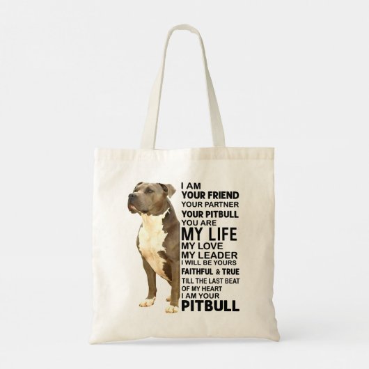 Pitbull Dog ik ben uw vriend Uw Partner Uw Pit Tote Bag (Achterkant)