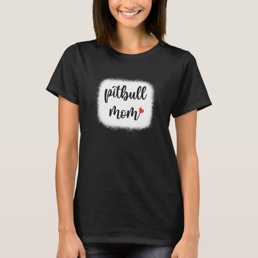 Pitbull Dog Mom Womens Pittie T-shirt (Voorkant)