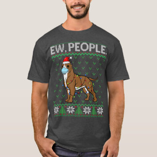 Pitbull Face Mask Ew People Ugly Kersthond T-shirt