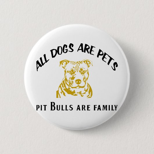 PITBULL FAMILIE RONDE BUTTON 5,7 CM (Voorkant)