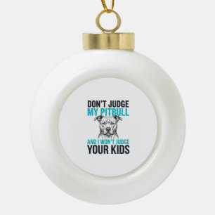 Pitbull Grappige Quote Vintage Gravure Hond Design Keramische Bal Ornament