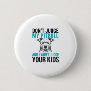 Pitbull Grappige Spreuk Vintage Gravure Hond Desig Ronde Button 5,7 Cm