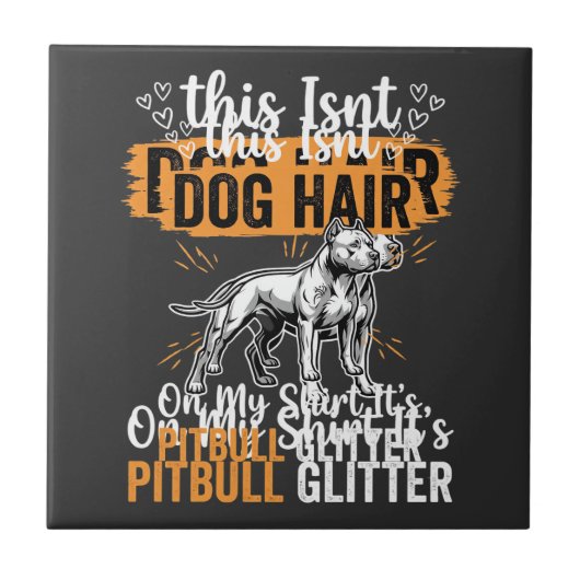 Pitbull-hond Haar Glitter Grappige Hond Tegeltje (Voorkant)