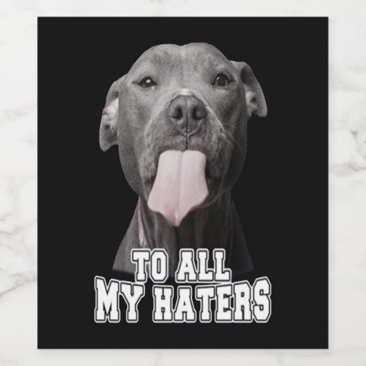 Pitbull-hond naar al mijn haten wijn etiket (Enkel label)