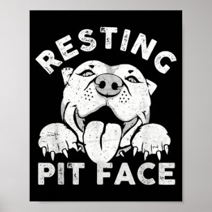 Pitbull-hond rustend Pit-gezicht sarcastische humo Poster