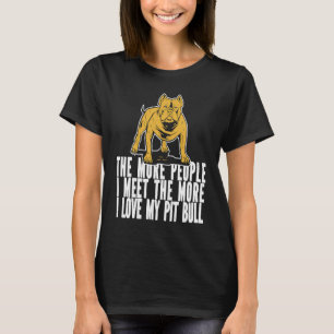 Pitbull Humor Hondenras Pitbull Ban T-shirt