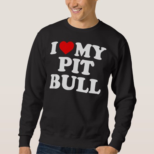 Pitbull ik hou van mijn pitbull met hart trui (Voorkant)