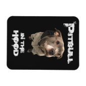 Pitbull in The Hood Magnet Magneet (Horizontaal)