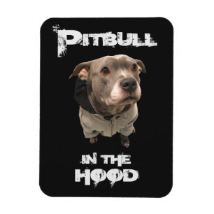 Pitbull in The Hood Magnet Magneet