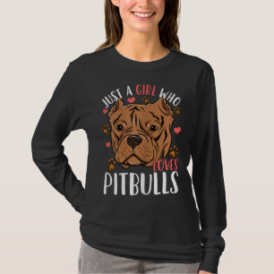 Pitbull is maar een meisje dat van Pitbulls houdt T-shirt