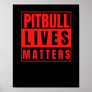 Pitbull Lives - Pitbull Stuff Hondenliefhebber Sti Poster