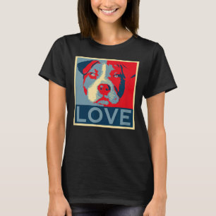 Pitbull Love Poster Pit Bull Mam Papa Lovers T-shirt