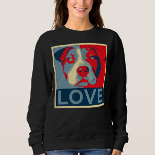 Pitbull Love Poster Pit Bull Mam Papa Lovers Trui