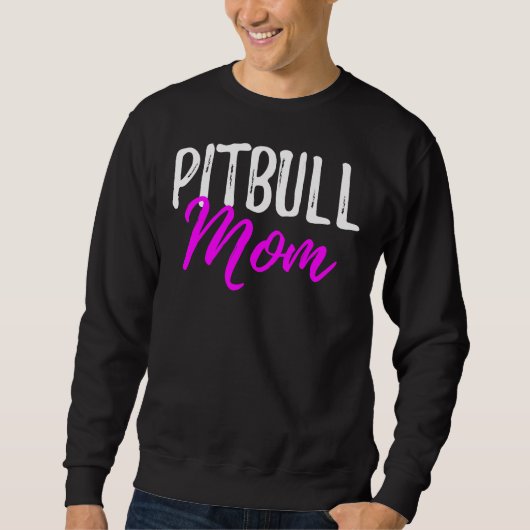 Pitbull Mam Grappige Hond Trui (Voorkant)