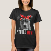 Pitbull mama Funny Cute  Pitbull Dog mama T-shirt (Voorkant)