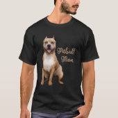 Pitbull Moeder Pittie Hond Bully Pit Bull Mama Gif T-shirt (Voorkant)