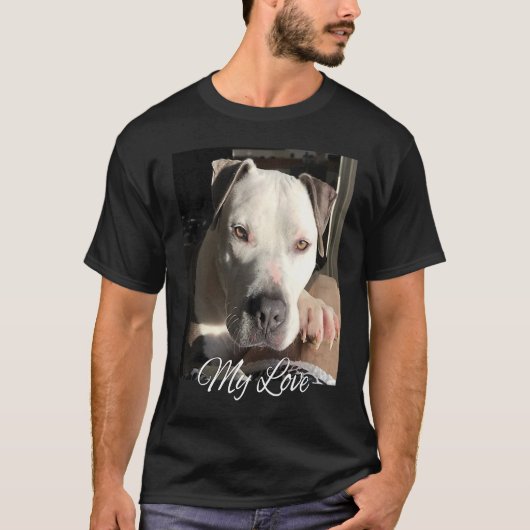 Pitbull My Love Gorgeous Handsome Pittie T-shirt (Voorkant)