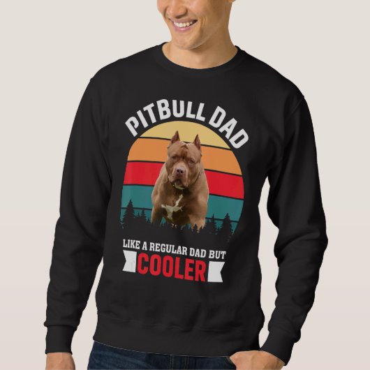 Pitbull pa is een gewone vader, maar koeler trui (Voorkant)