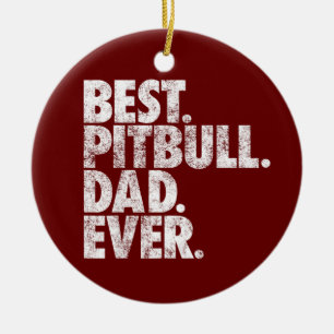 Pitbull Pap Best Pitbull Pap Ever Pittie Dog Gift Keramisch Ornament