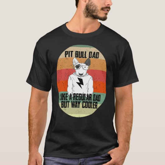 Pitbull papa als een gewone vader maar cooler dier t-shirt (Voorkant)