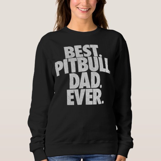 Pitbull papa beste pitbull papa ooit grappige hond trui (Voorkant)