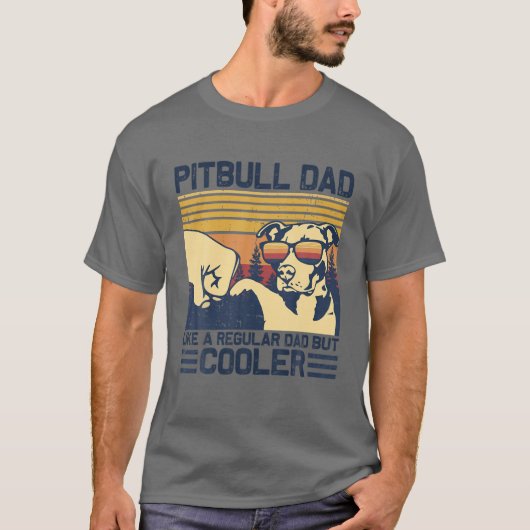 Pitbull pa's als een gewone vader, maar COOLER.Cut T-shirt (Voorkant)