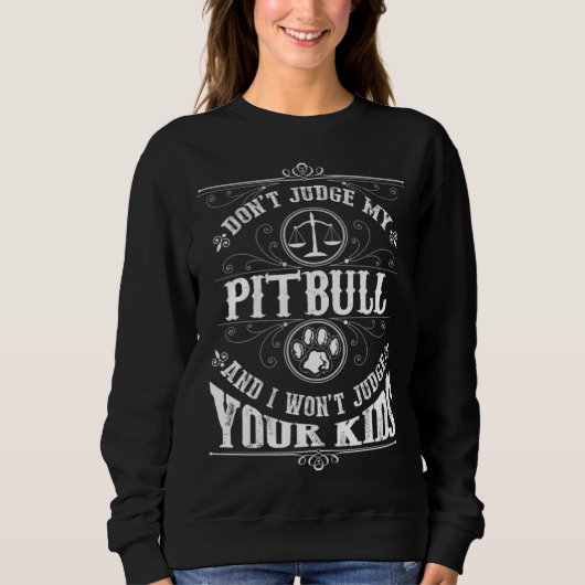 Pitbull Perfect present for Pitbull Trui (Voorkant)