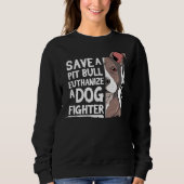 Pitbull Pit Bull Terrier Save a Pitbull Trui (Voorkant)