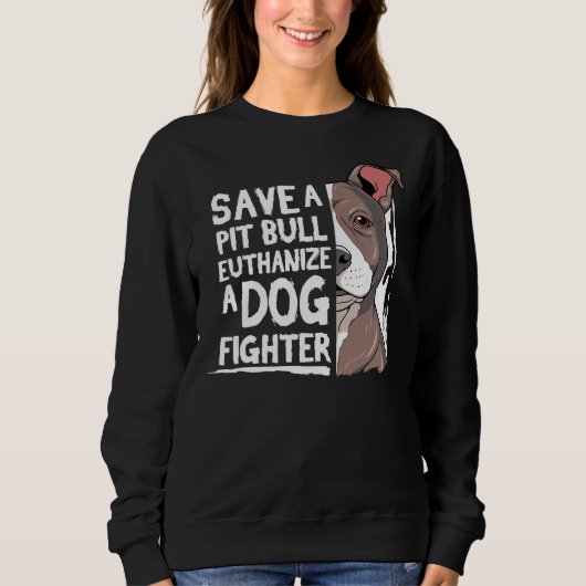 Pitbull Pit Bull Terrier Save a Pitbull Trui (Voorkant)