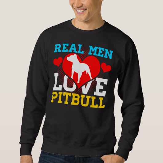 Pitbull Real Mannen Love Pitbull Trui (Voorkant)