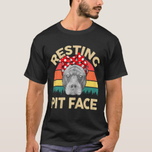 Pitbull Resting Pit Gezicht Pitbull Mama Pittie Ma T-shirt