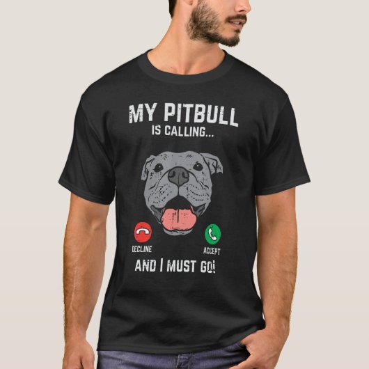 Pitbull roept me op om het Hondenliefhebber van de T-shirt (Voorkant)