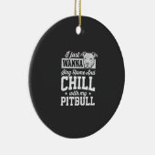 Pitbull Stay Home And Chill Design Keramisch Ornament (Rechts)