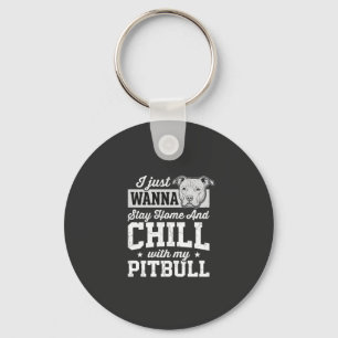 Pitbull Stay Home And Chill Design Sleutelhanger