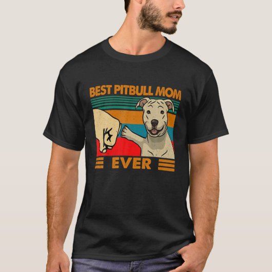  Pitbull Terrier Dog Mam Ever Funny Moeder T-shirt (Voorkant)