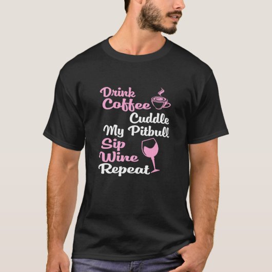 Pitbull van cafeïne-wijn t-shirt (Voorkant)