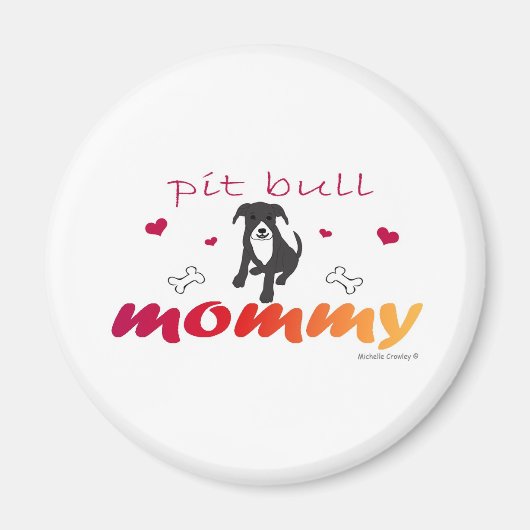PitBullBlkWtMama Magneet (Voorkant)