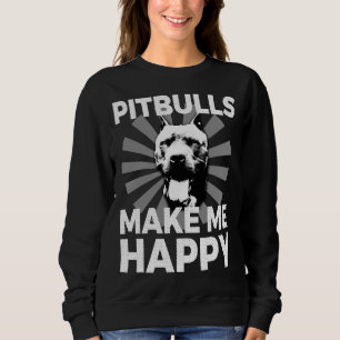 Pitbulls liefhebbers maken me gelukkig dier trui