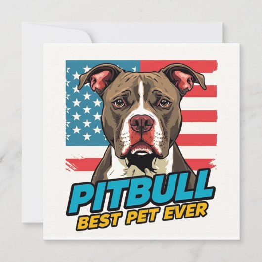 Pitbulls zijn het beste huisdier ooit kaart (Voorkant)