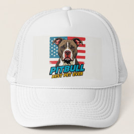 Pitbulls zijn het beste huisdier ooit trucker pet