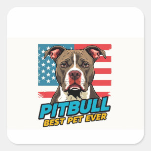 Pitbulls zijn het beste huisdier ooit vierkante sticker
