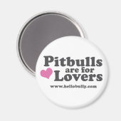 Pitbulls zijn voor Lovers Magnet - roze en grijs (Voorkant / Achterkant)