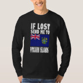 Pitcairn Islands Flag Design  If lost send me to P T-shirt (Voorkant)