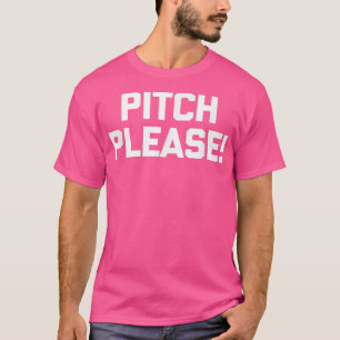 Pitch Pleasefunny muzikant zingend muziekzanger T-shirt